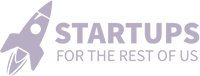 Startups for the rest of us