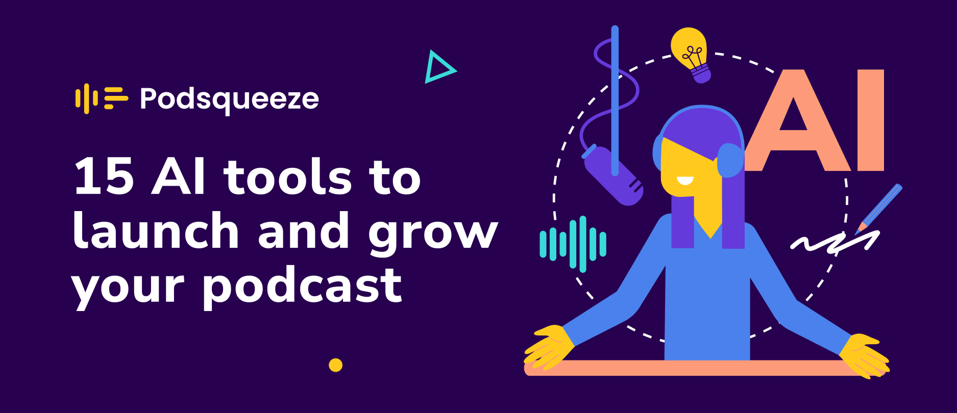 15 Best AI tools to launch and grow your podcast