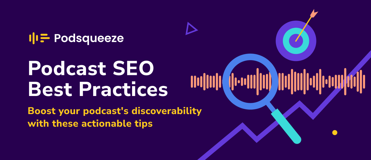 Podcast SEO best practices
