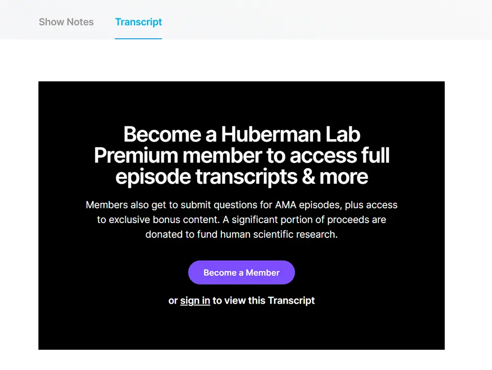podcast membership transcript hubermanlab